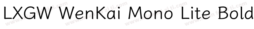 LXGW WenKai Mono Lite Bold字体转换